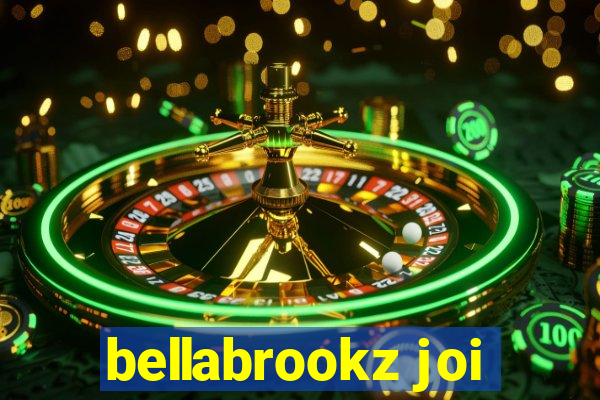 bellabrookz joi
